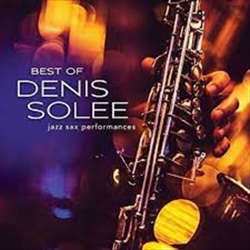 Best Of Denis Solee/Product Detail/Jazz