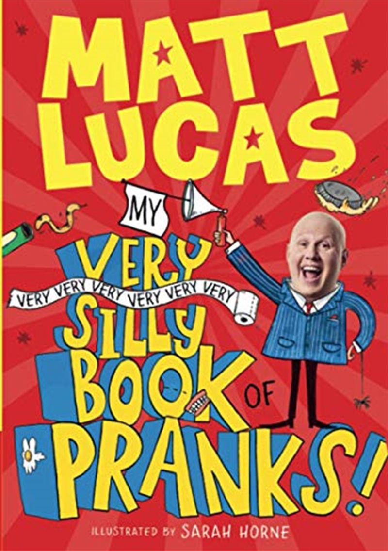 My Very Very Very Very Very Very Very Silly Book Of Pranks: The Hilarious New Book Of Pranks From Mu/Product Detail/Childrens
