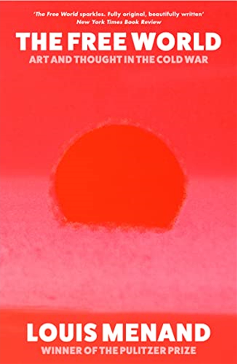 The Free World: Art and Thought in the Cold War/Product Detail/History