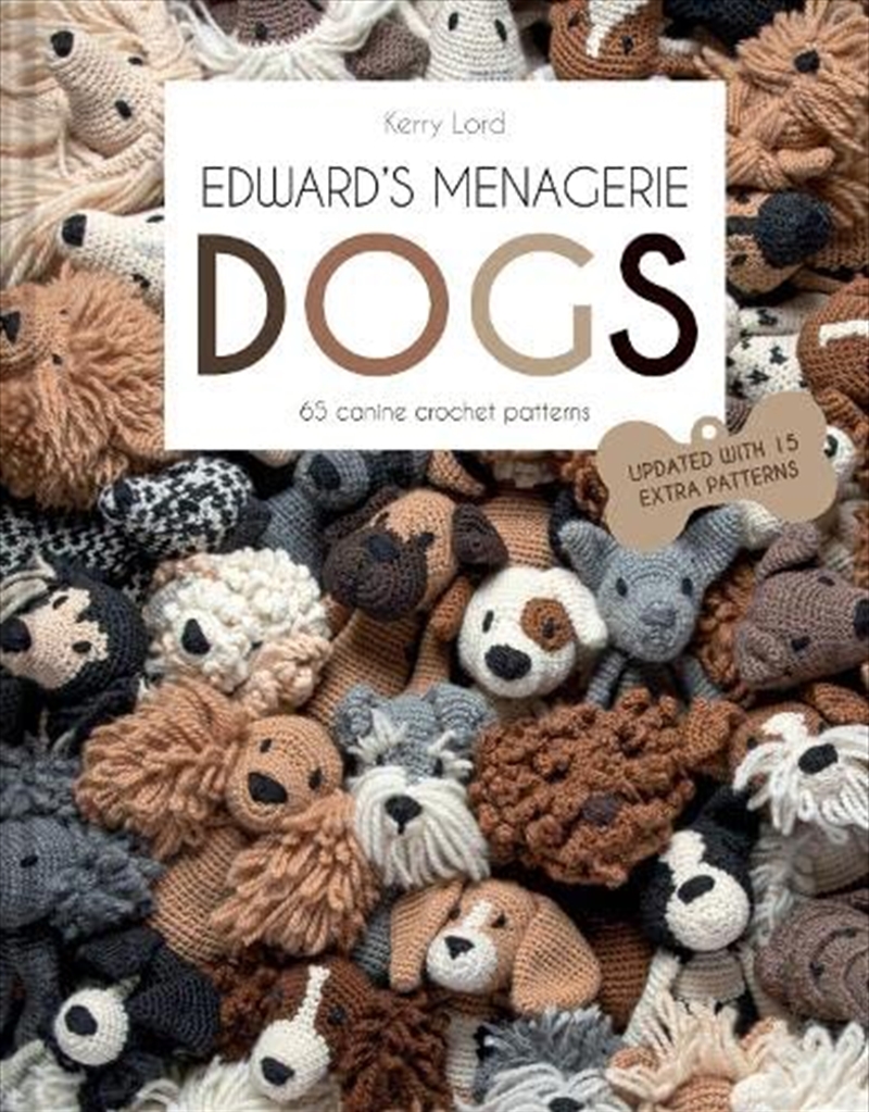 Edward'S Menagerie: Dogs: 65 Canine Crochet Projects/Product Detail/Crafts & Handiwork