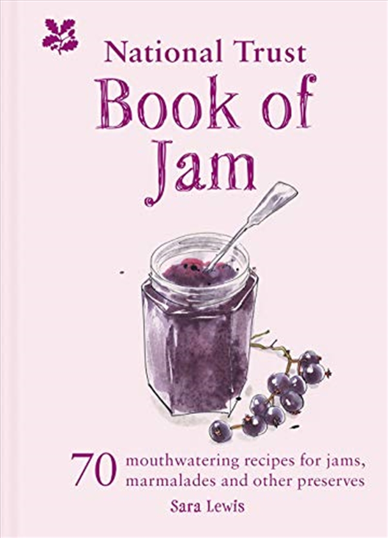 The National Trust Book Of Jam: 70 Mouthwatering Recipes For Jam, Marmalades And Other Preserves/Product Detail/Recipes, Food & Drink