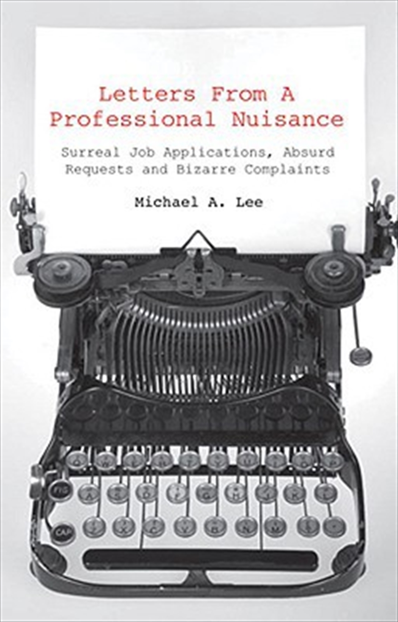 Letters From A Professional Nuisance : Improbable Jobs, Impossible Items And Implausible Complaints/Product Detail/Comedy & Humour