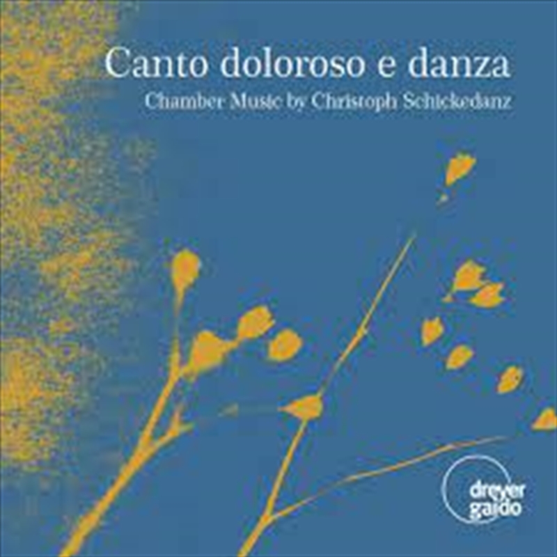 Canto Doloroso E Danza/Product Detail/Classical
