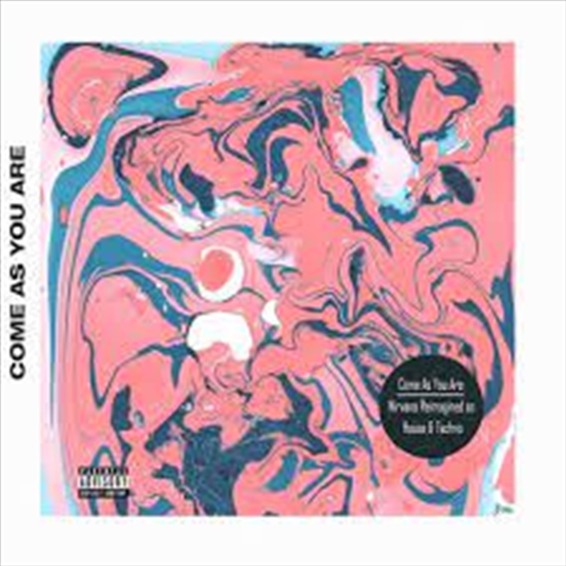 Come As You Are: Nirvana Reimagined As House/Product Detail/Dance