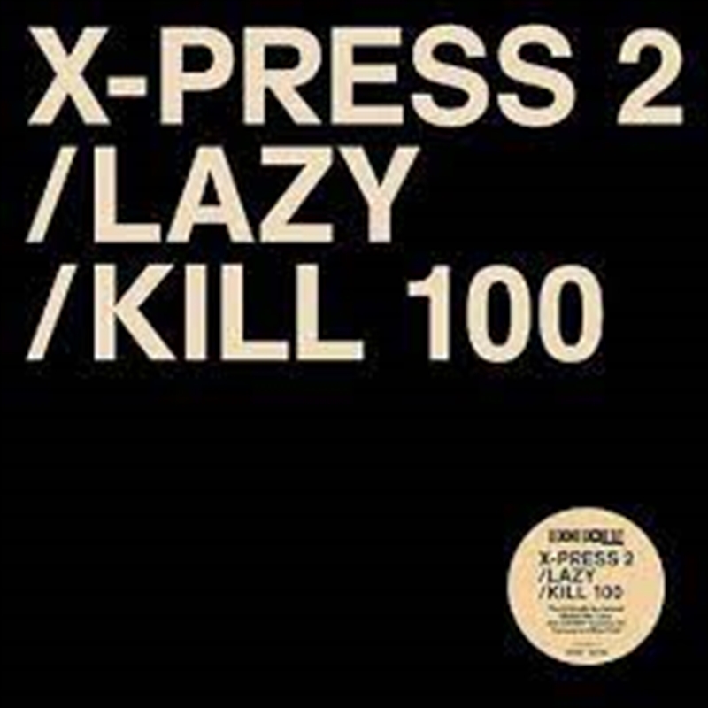 Lazy / Kill 100/Product Detail/Dance
