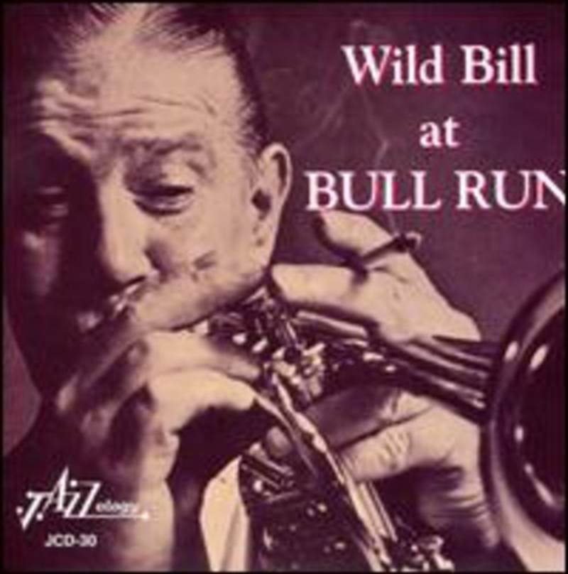 Wild Bill at Bull Run/Product Detail/Jazz