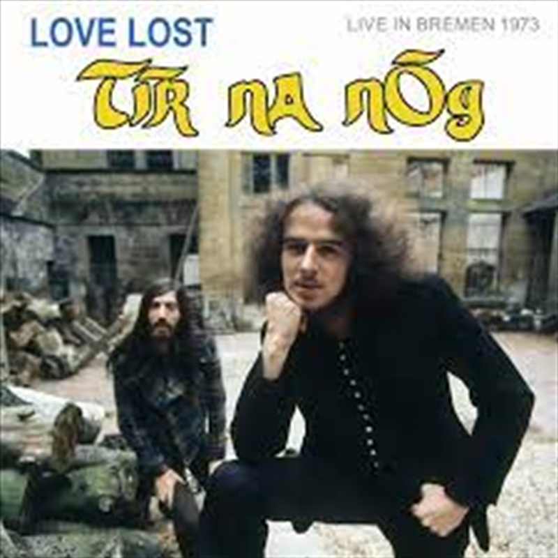 Love Lost In Bremen: Live In Bremen 1973/Product Detail/Blues