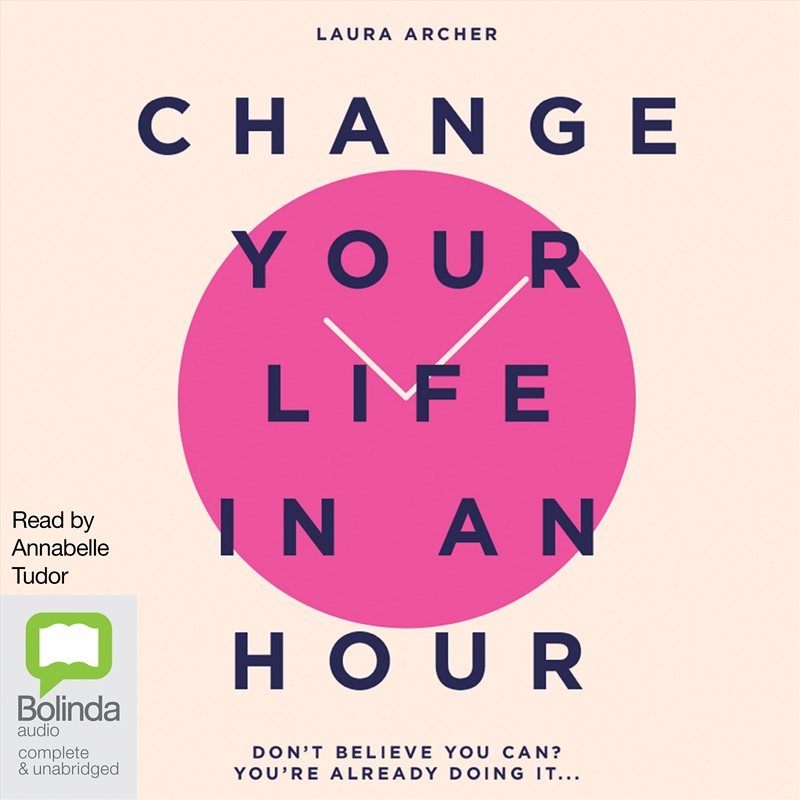 Change Your Life in an Hour Don't Believe You Can? You're Already Doing It.../Product Detail/Self Help & Personal Development