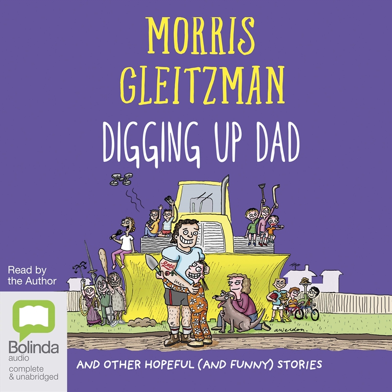 Digging Up Dad And Other Hopeful (And Funny) Stories/Product Detail/Childrens Fiction Books