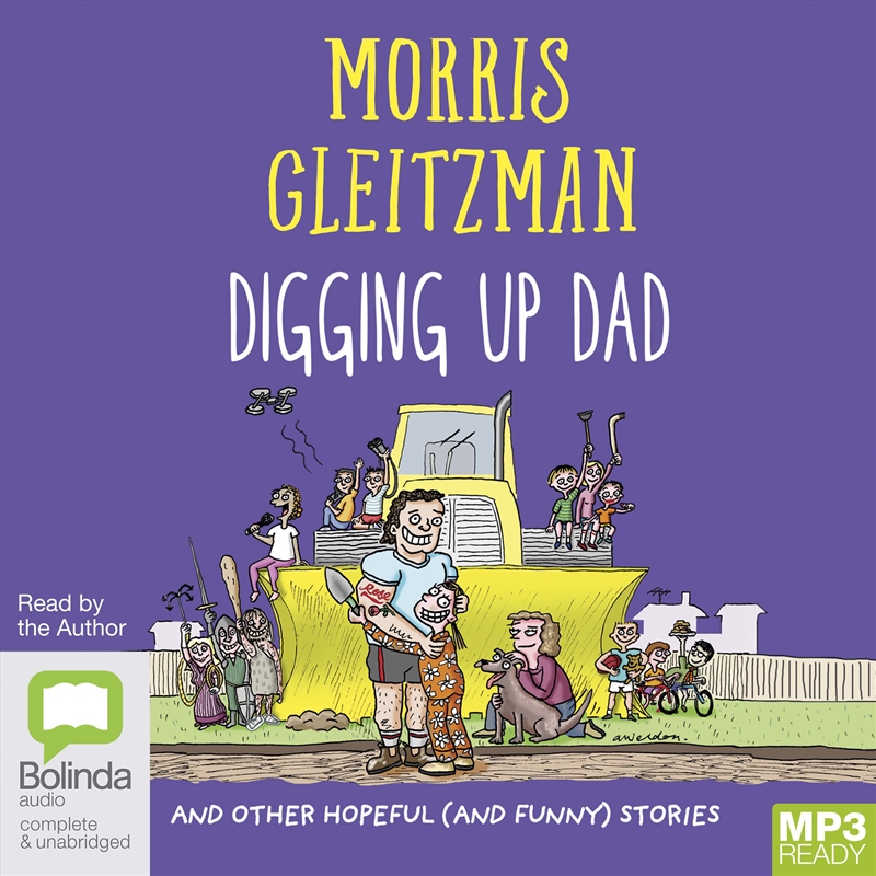Digging Up Dad And Other Hopeful (And Funny) Stories/Product Detail/Childrens Fiction Books