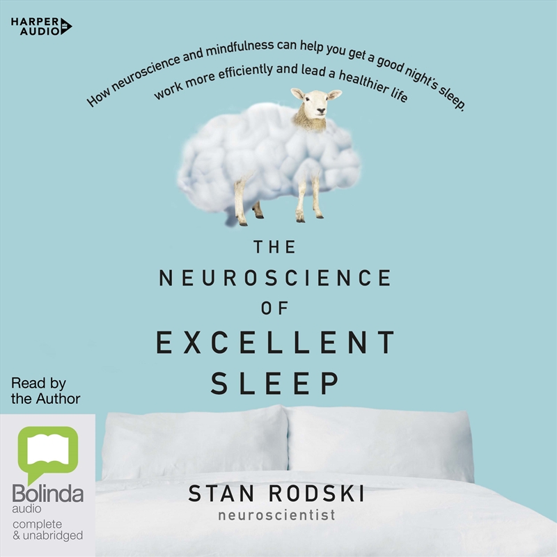 Neuroscience of Excellent Sleep, The/Product Detail/Psychology