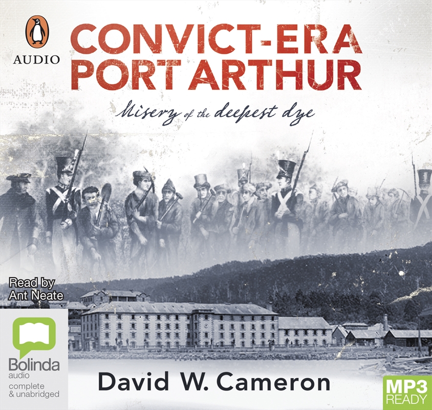 Convict-era Port Arthur Misery of the Deepest Dye/Product Detail/True Crime