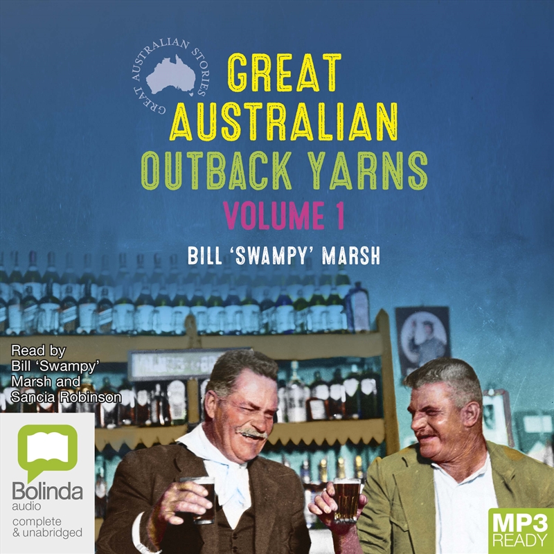 Great Australian Outback Yarns Volume 1/Product Detail/True Stories and Heroism