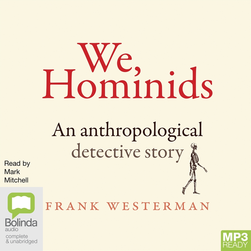We, Hominids An anthropological detective story/Product Detail/Science