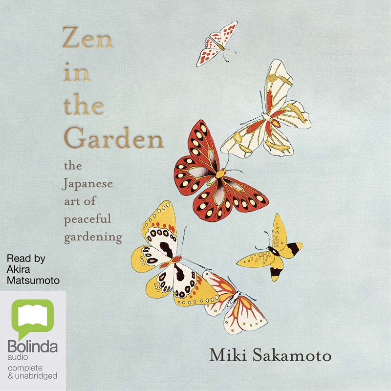 Zen in the Garden The Japanese Art of Peaceful Gardening/Product Detail/Animals & Nature