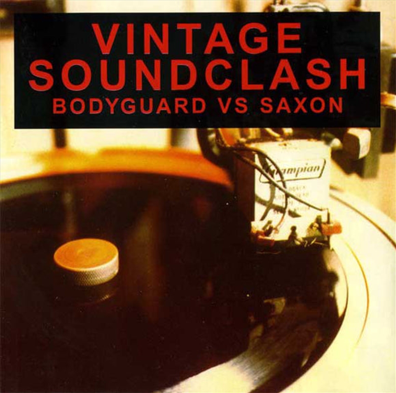 Vintage Soundclash Bodyguard Vs Saxon/Product Detail/Reggae