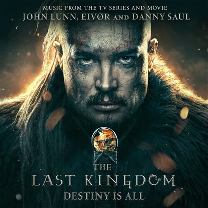 Last Kingdom: Destiny Is All/Product Detail/Soundtrack