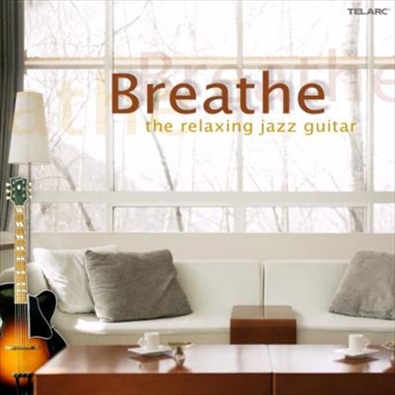 Breathe: Relaxing Jazz Guitar/Product Detail/Jazz