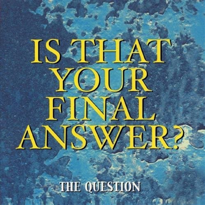 Is That Your Final Answer?/Product Detail/Rock