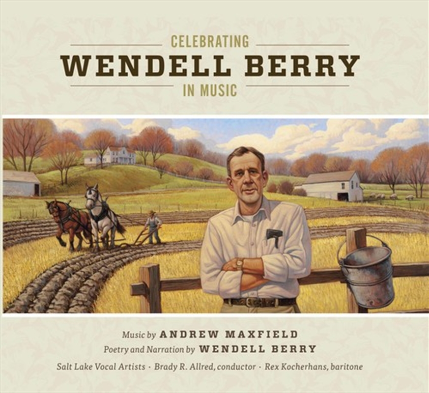 Celebrating Wendell Berry In Music/Product Detail/Classical