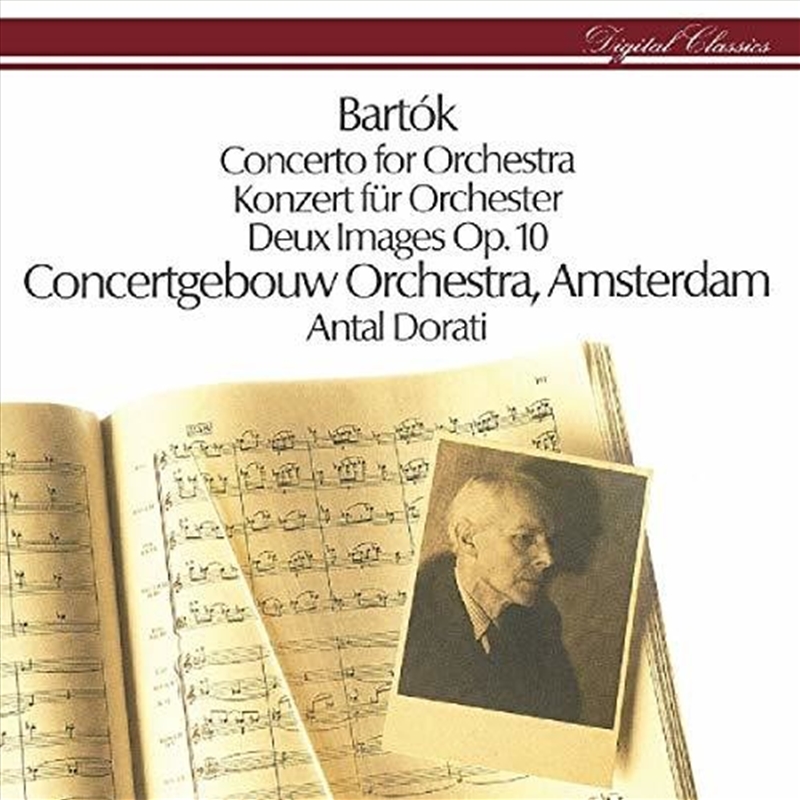 Concerto For Orchestra Deux Images Antal Dorati/Product Detail/Classical