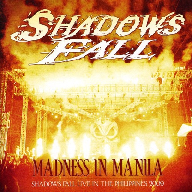 Madness In Manila: Shadows Fall Live Philippines/Product Detail/Hard Rock