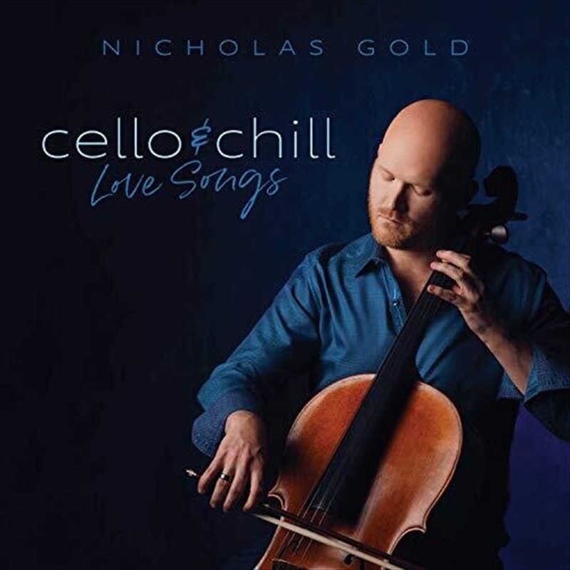 Cello & Chill: Love Songs/Product Detail/Religious