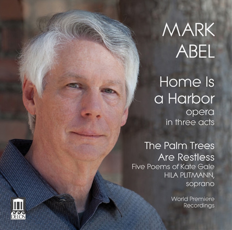 Mark Abel: Home Is A Harbor:/Product Detail/Classical