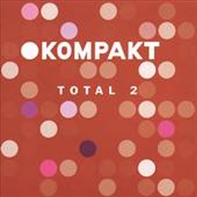 Kompakt Total 2/Product Detail/Dance