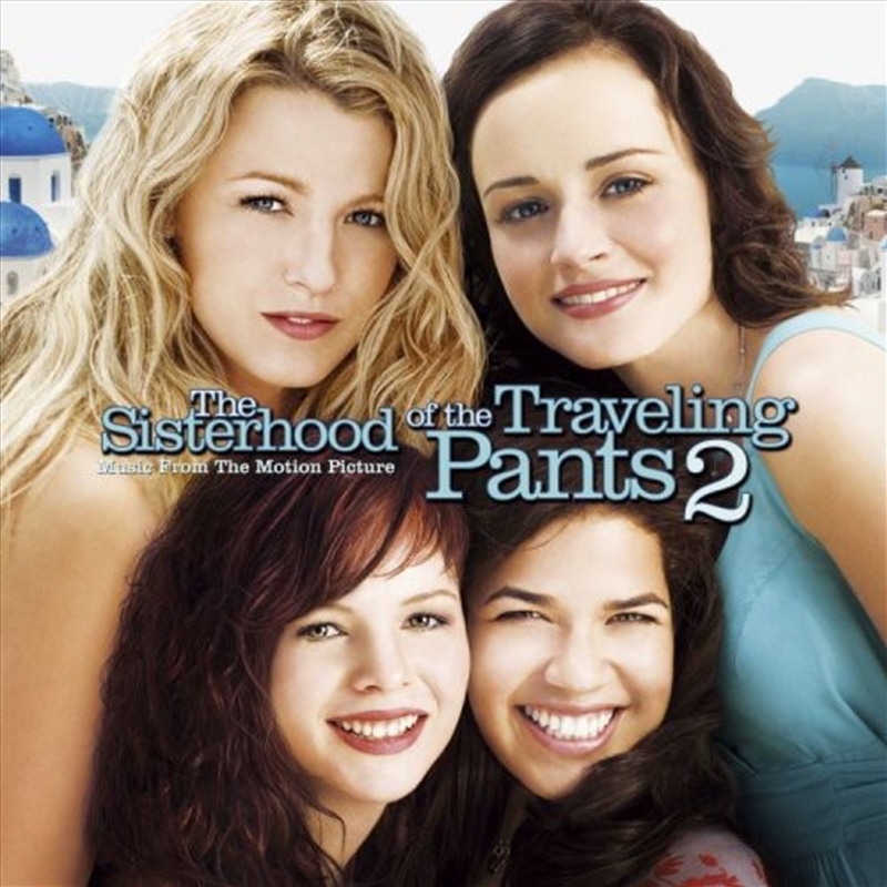 Sisterhood Of The Travelling Pants 2/Product Detail/Soundtrack