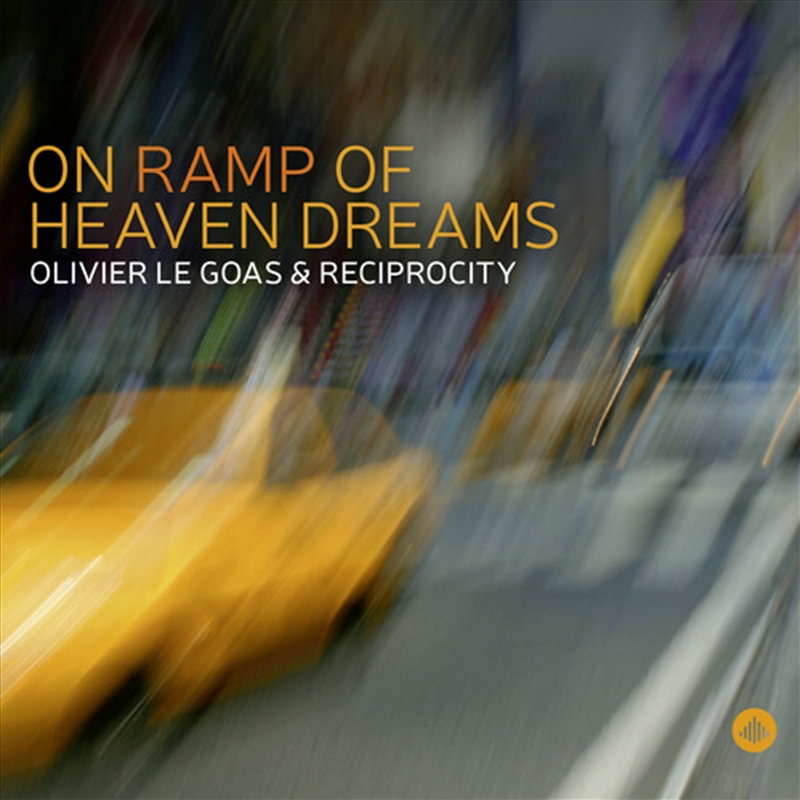 On Ramp Of Heaven Dreams/Product Detail/Classical