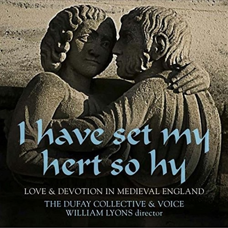 Have Set My Hert So Hy: Love A/Product Detail/Classical