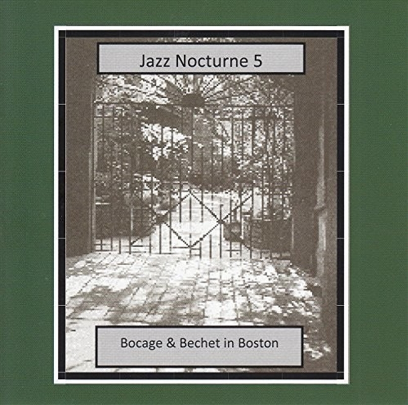 Jazz Nocturne 5: Bocage & Bechet In Boston/Product Detail/Jazz