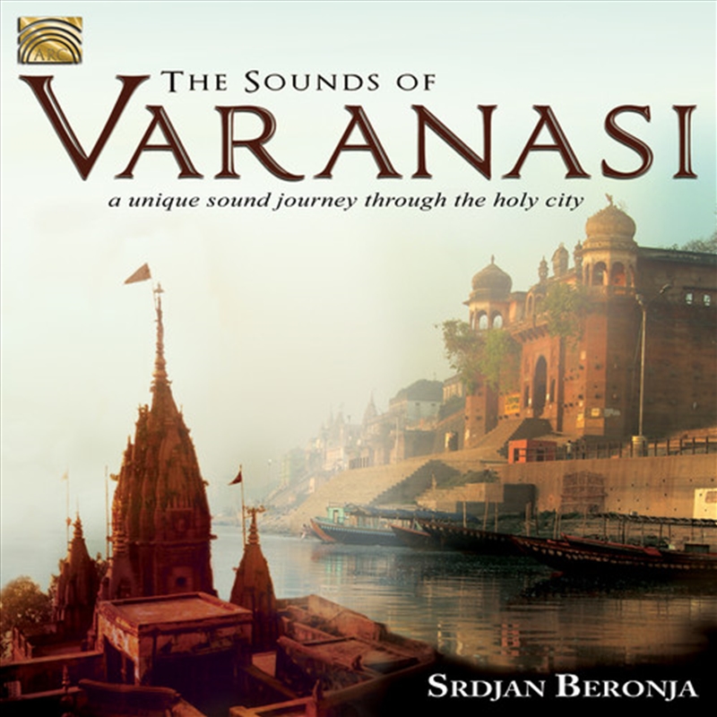 The Sounds Of Varanasi A Uniqu/Product Detail/World