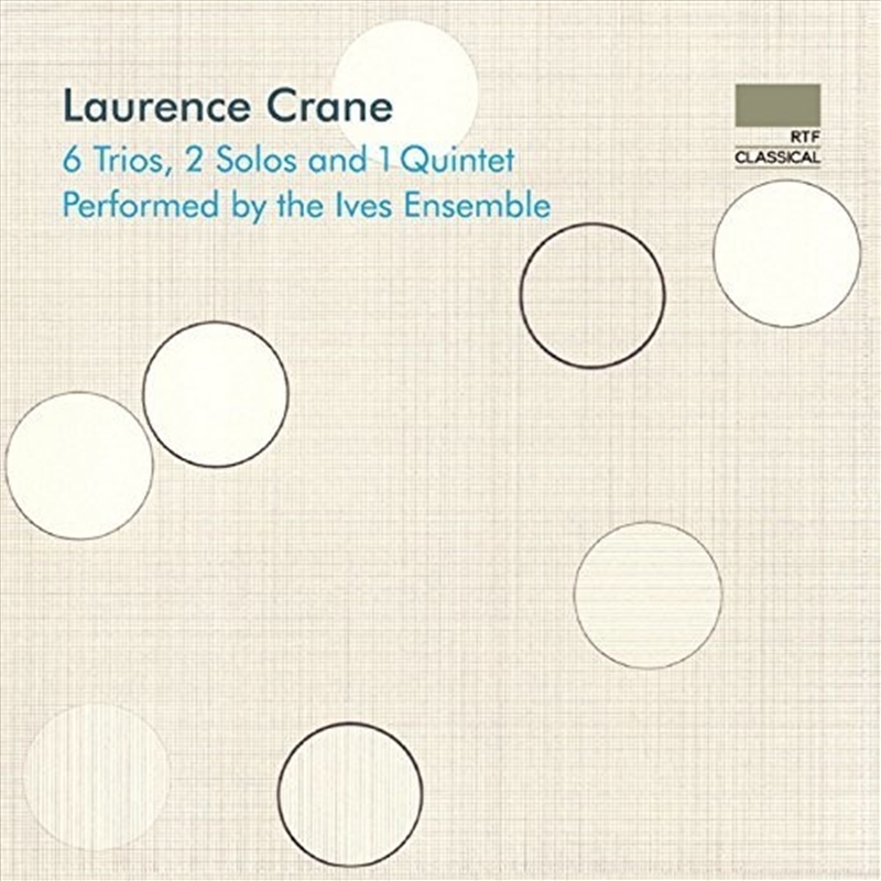 Laurence Crane: 6 Trios 2 Solos & 1 Quintet/Product Detail/Classical