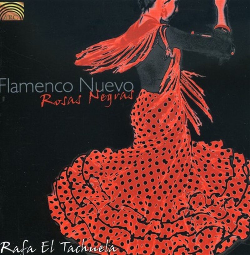 Flamenco Nuevo: Rosas Negras/Product Detail/World