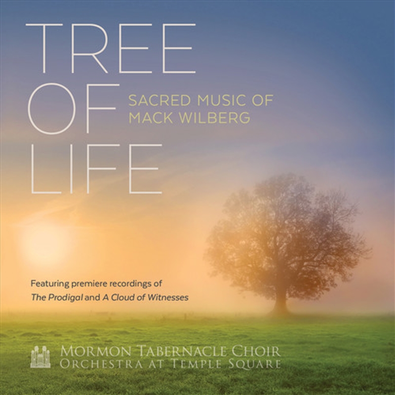 Tree Of Life: Sacred Music Of Mack Wilberg/Product Detail/Classical