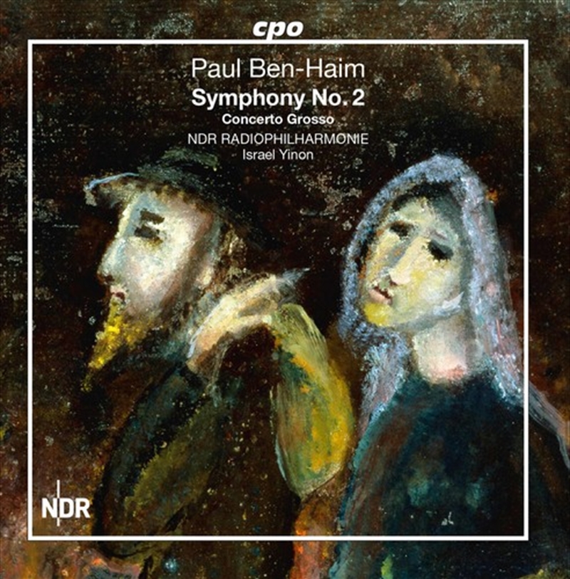Paul Ben-Haim: Symphony No. 2 & Concerto Grosso/Product Detail/Classical