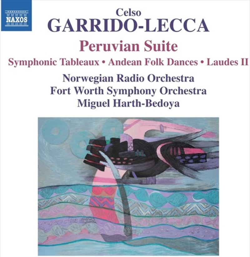 Celso Garrido Lecca: Peruvian Suite/Product Detail/Classical
