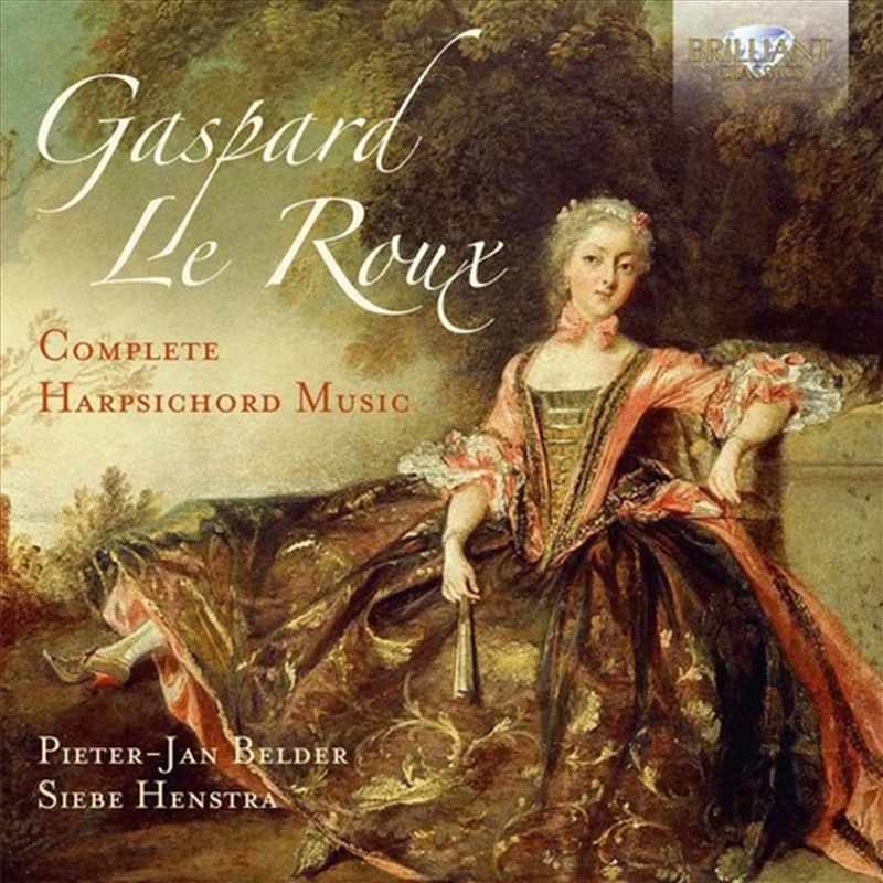Gaspard Le Roux: Complete Harpsichord Music/Product Detail/Classical