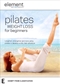 Element: Pilates Weight Loss For Beginners