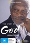 Story Of God With Morgan Freeman, The