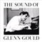 Sound Of Glenn Gould