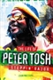 Steppin Razor: The Life of Peter Tosh