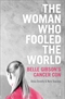 Woman Who Fooled the World: Belle Gibsons Cancer Con, The