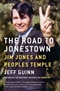 Road to Jonestown : Jim Jones and Peoples Temple