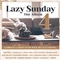Lazy Sunday 4