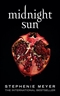 Midnight Sun - A Twilight Companion Novel