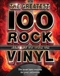 100 Greatest Rock Albums To Own on Vinyl