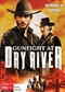 Gunfight At Dry River